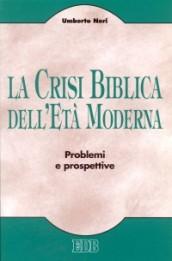 La crisi biblica dell'età moderna. Problemi e prospettive