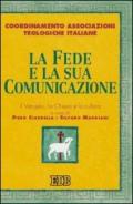 La fede e la sua comunicazione. Il Vangelo, la Chiesa e la cultura