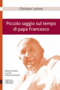 Piccolo saggio sul tempo di papa Francesco. Poliedro emergente e piramide rovesciata