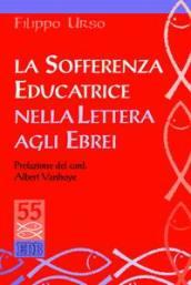 La sofferenza educatrice nella Lettera agli ebrei