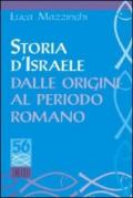Storia d'Israele dalle origini al periodo romano (Studi biblici)