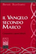 Il Vangelo secondo Marco. Composizione e genere letterario