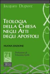 Teologia della Chiesa negli Atti degli Apostoli