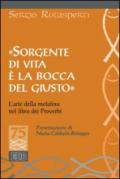 «Sorgente di vita è la bocca del giusto». L'arte della metafora nel libro dei proverbi