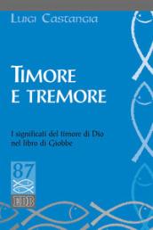 Timore e tremore. I significati del timore di Dio nel libro di Giobbe