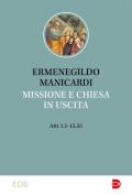 Missione e Chiesa in uscita. At 1,1-15,35