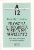 Filosofia e preghiera mistica nel Novecento. Edith Stein, Simone Weil e Adrienne von Speyr