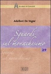 Sguardi sul monachesimo