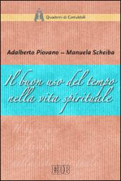 Il buon uso del tempo nella vita spirituale