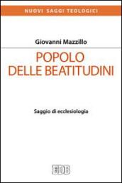 Popolo delle beatitudini. Saggio di ecclesiologia