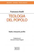 Teologia del popolo. Radici, interpreti, profilo