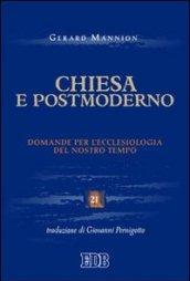 Chiesa e postmoderno. Domande per l'ecclesiologia del nostro tempo