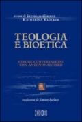 Teologia e bioetica. Cinque conversazioni con Antonio Autiero
