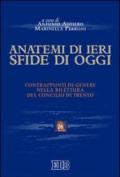 Anatemi di ieri, sfide di oggi. Contrappunti di genere nella rilettura del concilio di Trento