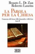 La parola per la Chiesa. Commento alle letture delle domeniche e delle feste. Anno C