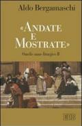 «Andate e mostrate». Omelie anno liturgico B