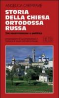 Storia della Chiesa ortodossa russa. Tra messianismo e politica