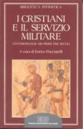 I cristiani e il servizio militare. Testimonianze dei primi tre secoli