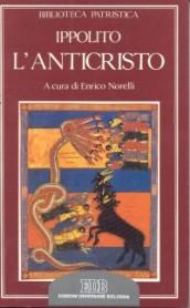 L'Anticristo. De antichristo