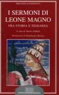 I sermoni di Leone Magno. Fra storia e teologia