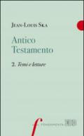 Antico Testamento. 2.Temi e letture