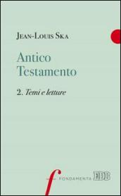 Antico Testamento. 2.Temi e letture