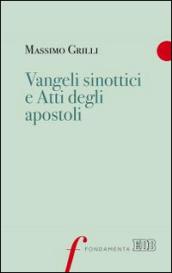 Vangeli sinottici e Atti degli Apostoli