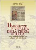 Debolezze e vitalità della chiesa di Lucca. Clero, movimento cattolico, PPI nella crisi dello stato liberale