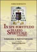 In spe fortitudo. Diario spirituale (1933-1975)