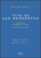 Vita di san Benedetto. Commentata da Adalbert de Vogüé