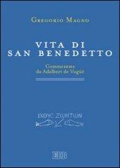 Vita di san Benedetto. Commentata da Adalbert de Vogüé