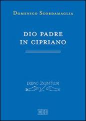 Dio padre in Cipriano