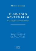 Il simbolo apostolico. Una indagine storico-letteraria