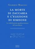 La morte di Zaccaria e l'elezione di Simeone. La riabilitazione giudeocristiana del sacerdozio. Indagine sul Protovangelo di Giacomo 22-25