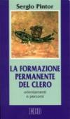 La formazione permanente del clero. Orientamenti e percorsi
