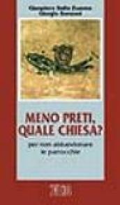 Meno preti, quale Chiesa? Per non abbandonare le parrocchie