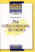 Per un'ecclesiologia ecumenica