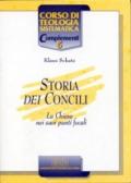 Storia dei Concili. La Chiesa nei suoi punti focali