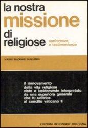 La Nostra missione di religiose