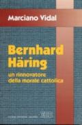 Bernhard Haring. Un rinnovatore della morale cattolica