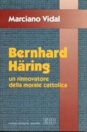 Bernhard Haring. Un rinnovatore della morale cattolica