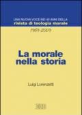 La morale nella storia. Una nuova voce nei 40 anni della «Rivista di teologia morale» (1969-2009)