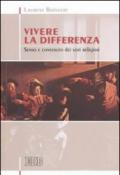 Vivere la differenza. Senso e contenuto dei voti religiosi