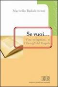 Vita religiosa. 2.Se vuoi... I consigli del vangelo