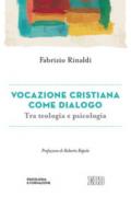 Vocazione cristiana come dialogo. Tra teologia e psicologia