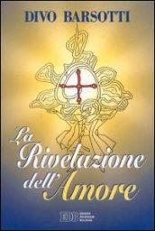 La rivelazione dell'amore