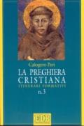 La preghiera cristiana. Itinerari formativi