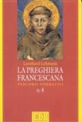 La preghiera francescana. Percorsi formativi