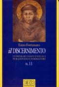 Il discernimento. Itinerari esistenziali per giovani e formatori. 11.