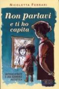 Non parlavi e ti ho capita. Un'educatrice e una bambina autistica